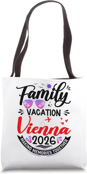 Family Vacation Vienna 2026 Summer Matching Vacation 2026 Tote Bag
